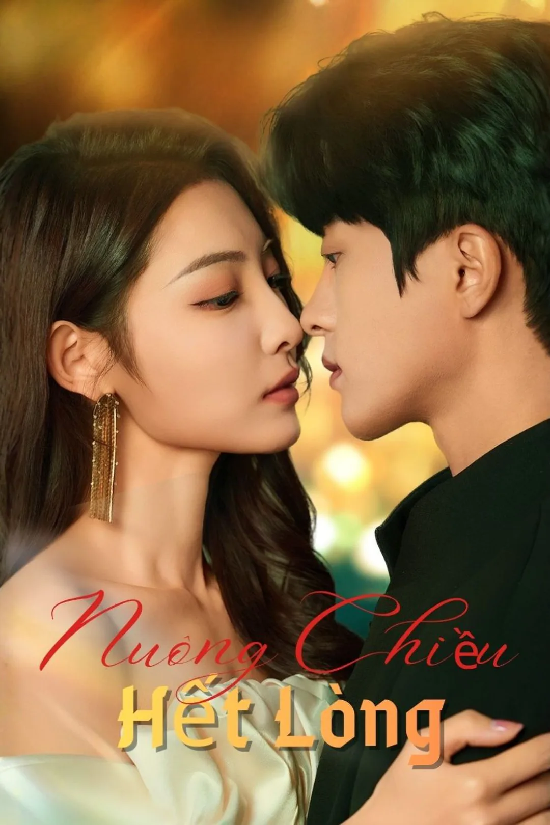 Poster phim Nuông Chiều Hết Lòng