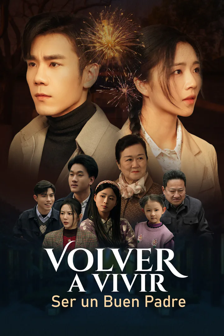 Póster de Volver a Vivir: Ser un Buen Padre