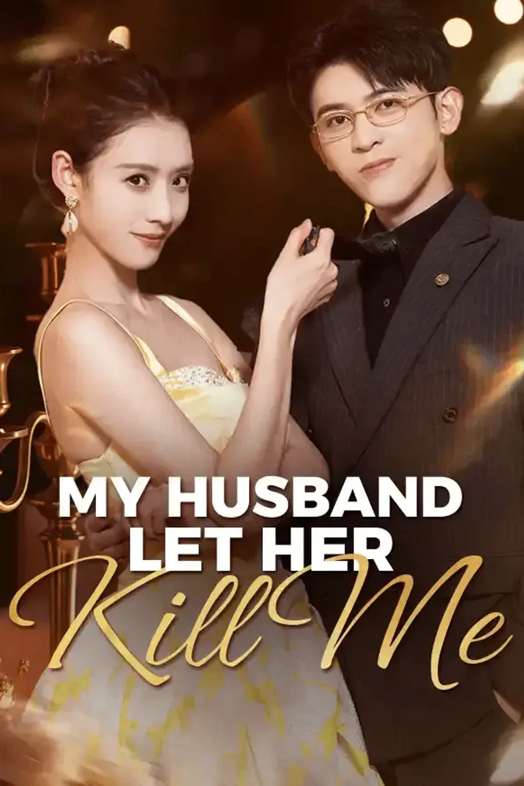 My Husband Let Her Kill Me poster
