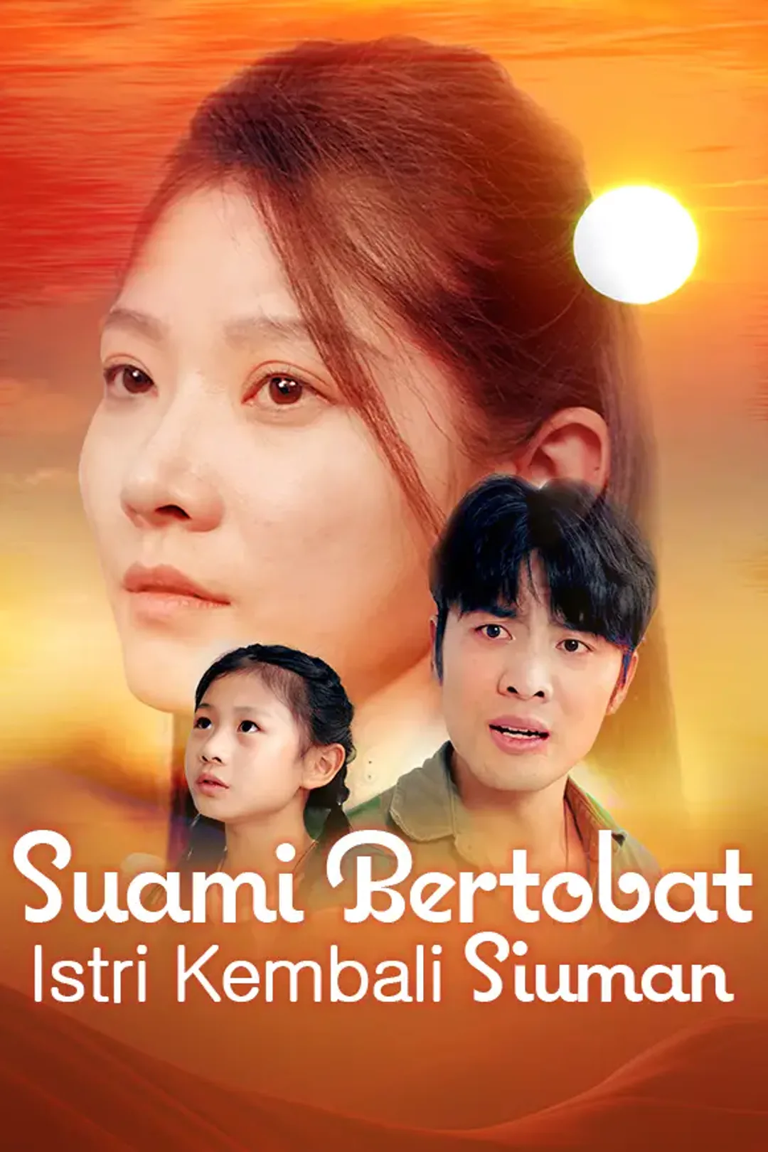 Poster Suami Bertobat, Istri Kembali Siuman