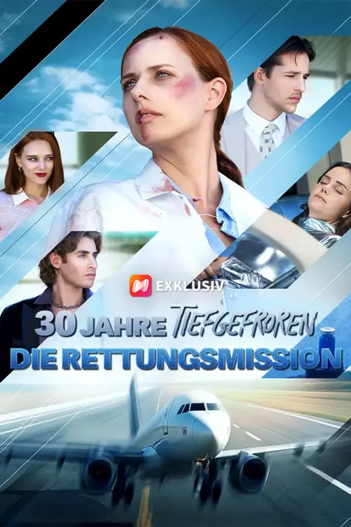 Poster von 30 Jahre tiefgefroren – Die Rettungsmission