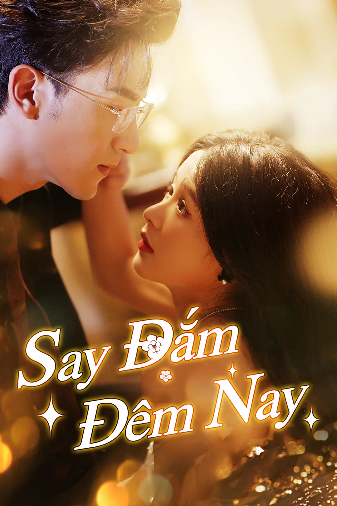 Poster phim Say Đắm Đêm Nay