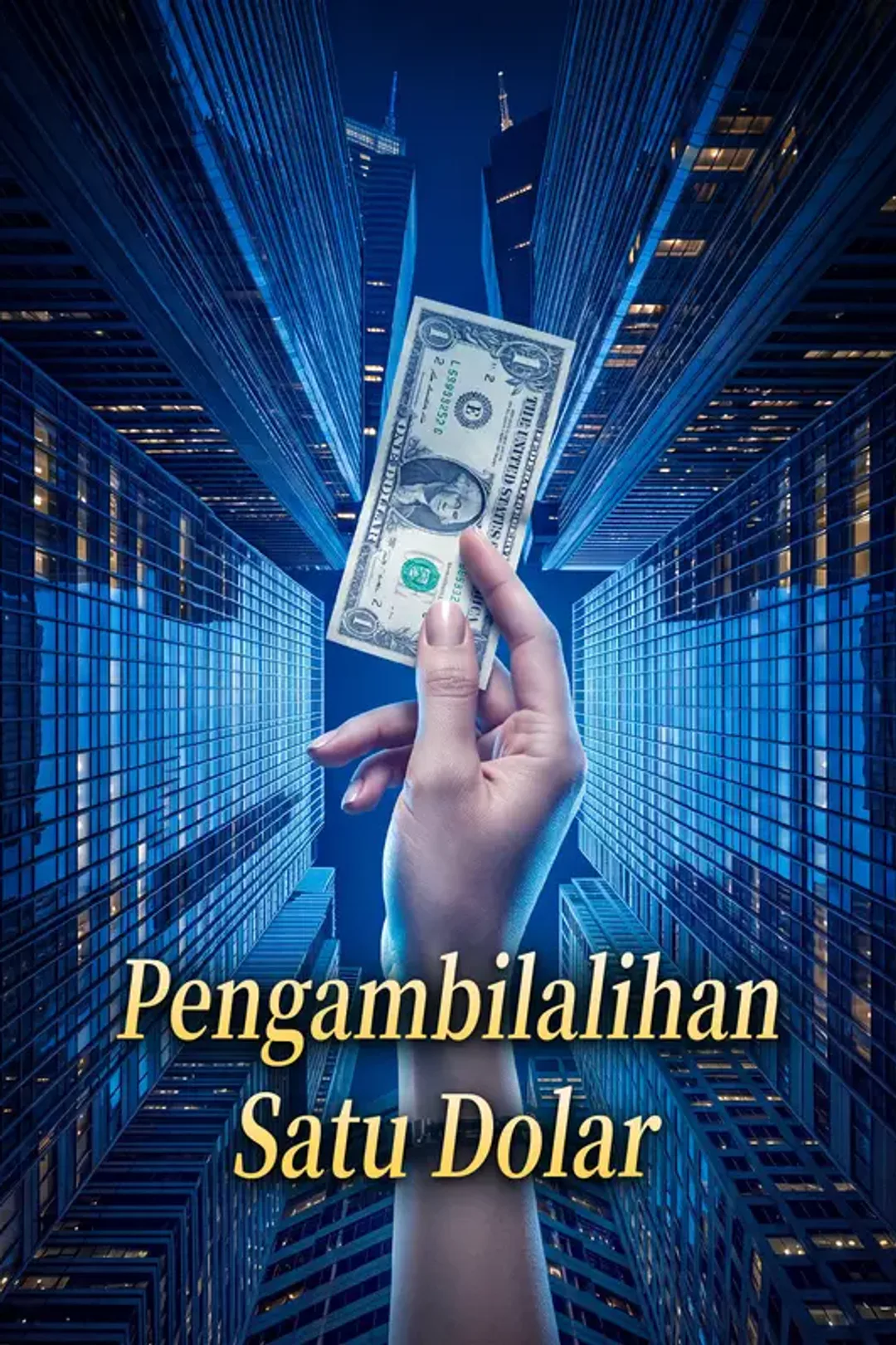 Poster Pengambilalihan Satu Dolar