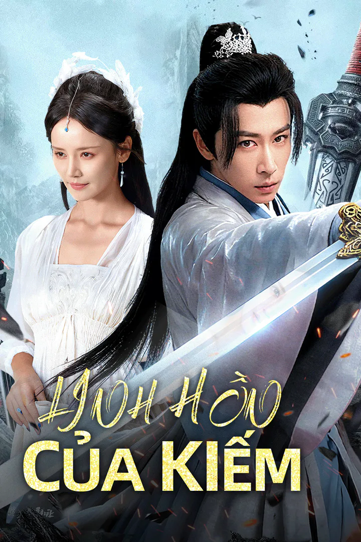 Poster phim Linh Hồn Của Kiếm