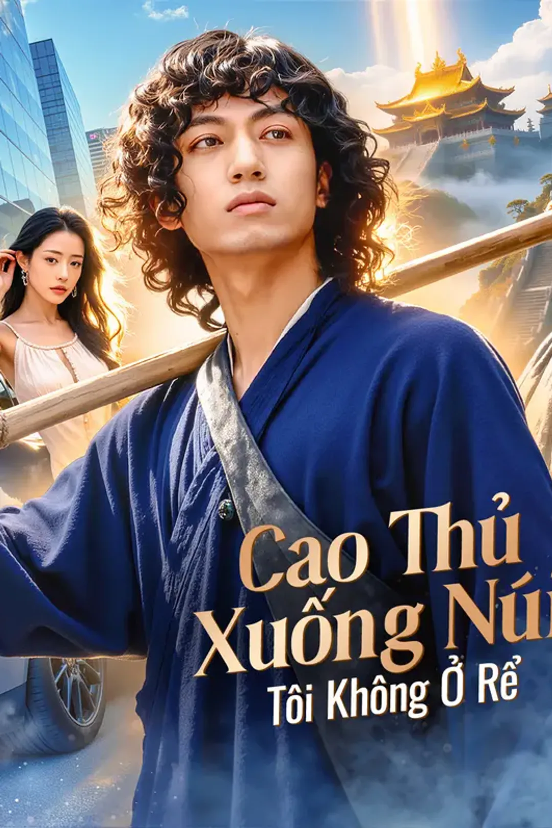 Poster phim Cao Thủ Xuống Núi Tôi Không Ở Rể(Phiên bản lồng tiếng)