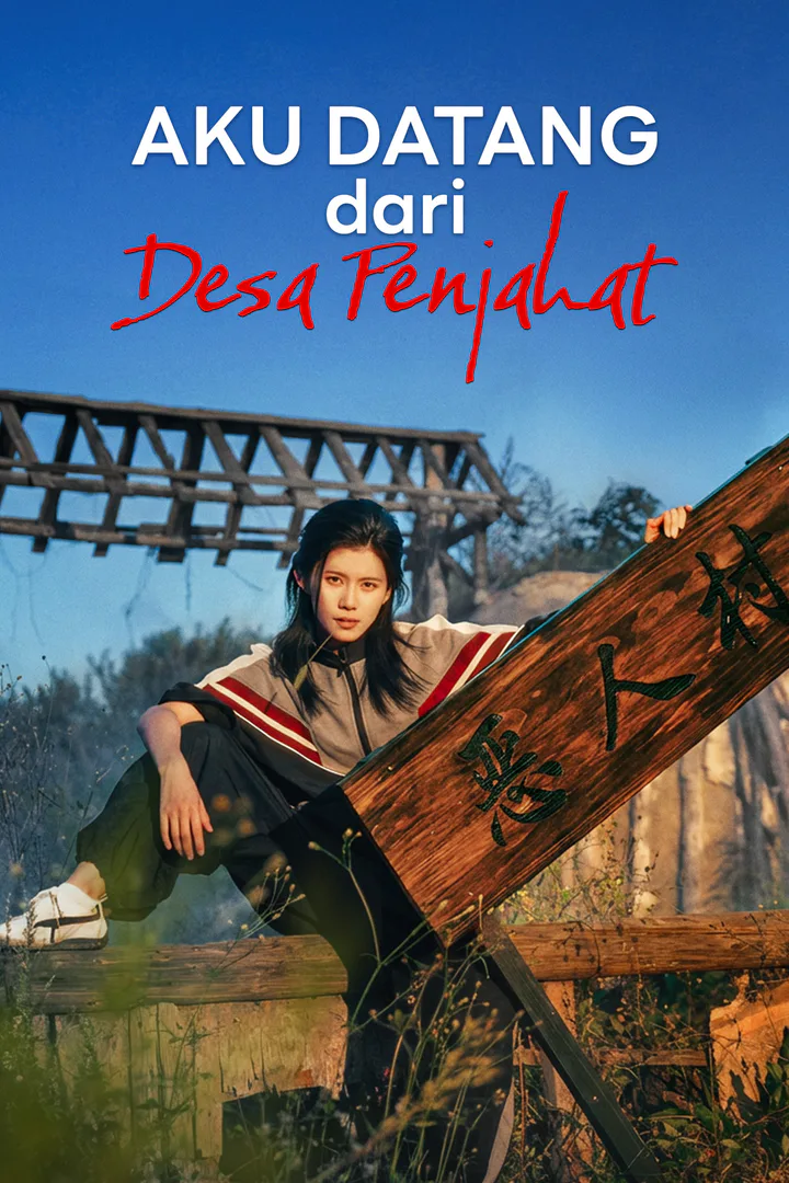 Poster Aku Datang dari Desa Penjahat