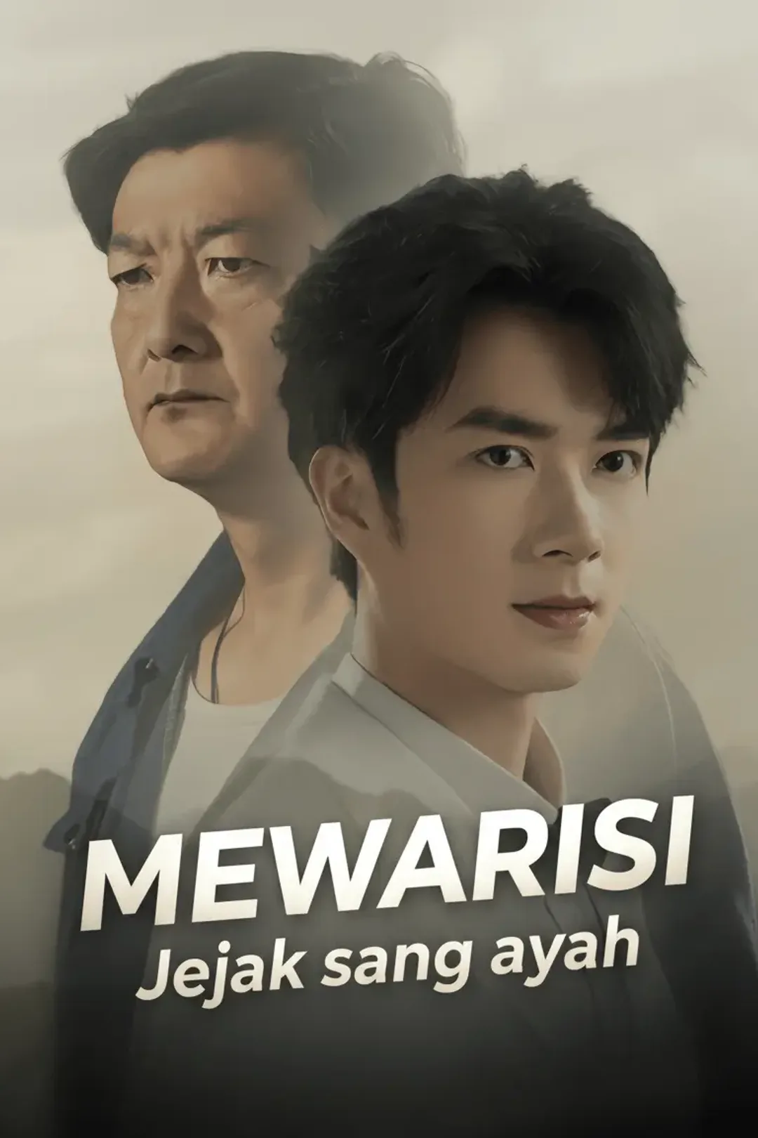 Poster Mewarisi jejak sang ayah