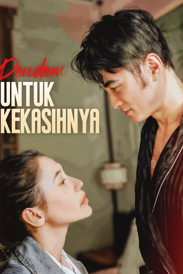 Poster Dendam untuk Kekasihnya