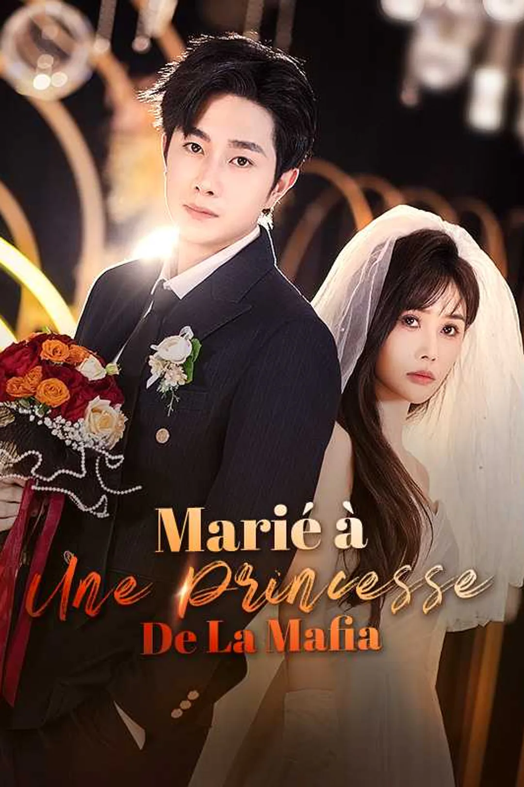 Affiche de Marié à Une Princesse De La Mafia