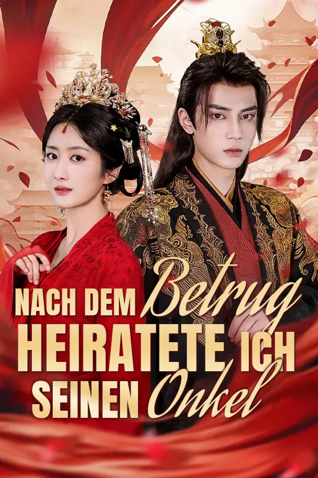 Poster von Nach dem Betrug heiratete ich seinen Onkel