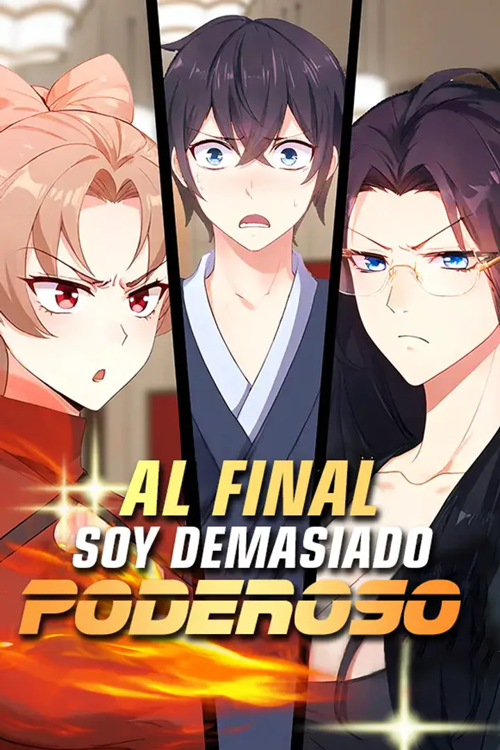 Póster de Al Final Soy Demasiado Poderoso
