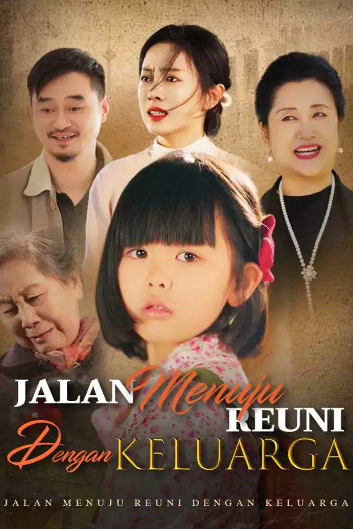Poster Jalan Menuju Reuni dengan Keluarga