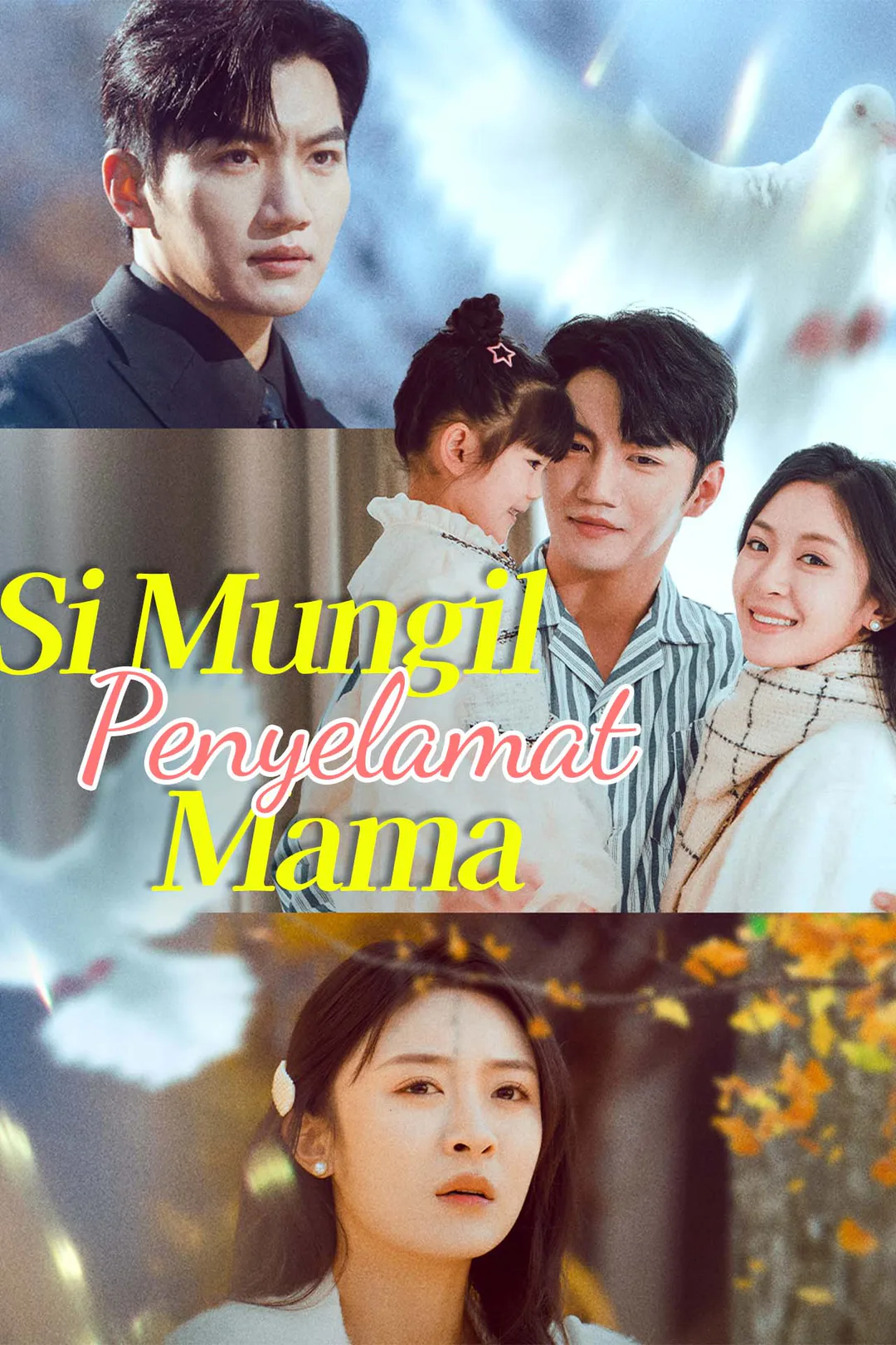Poster Si Mungil Penyelamat Mama