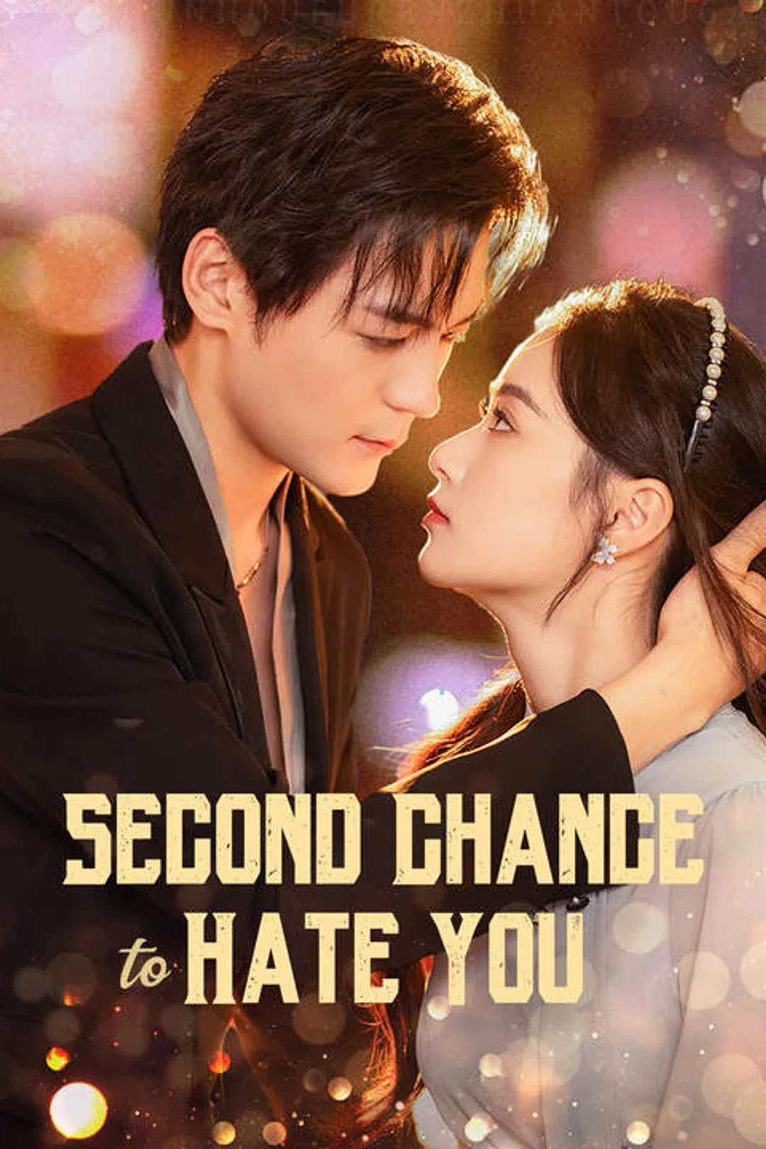 Second Chance to Hate You poster