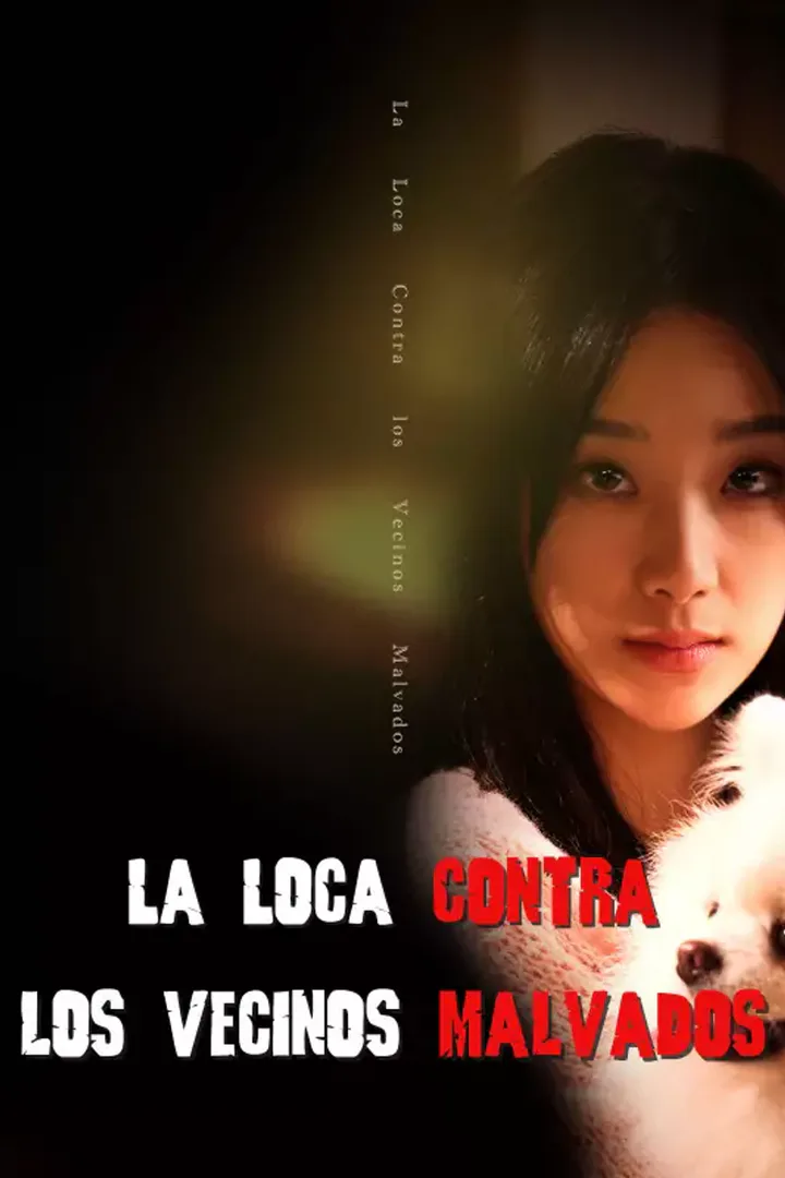 Póster de La Loca Contra los Vecinos Malvados