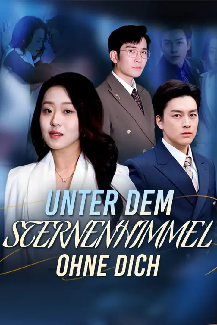 Poster von Unter dem Sternenhimmel ohne Dich