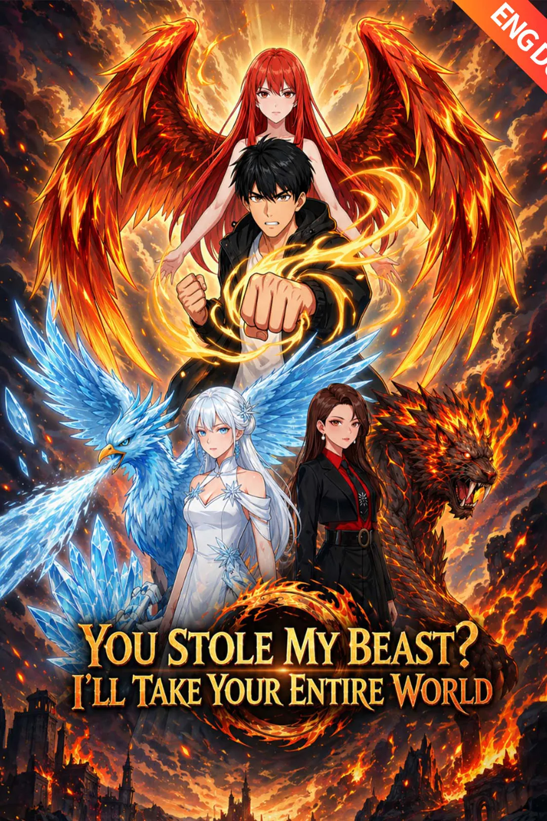 You Stole My Beast? I'll Take Your Entire World poster
