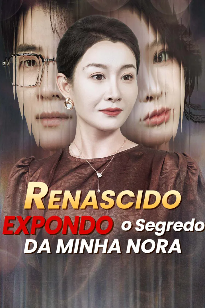 Pôster de Renascido: Expondo o Segredo da Minha Nora