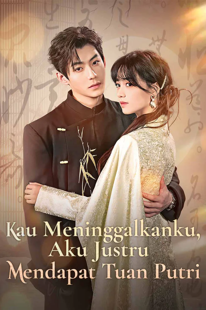 Poster Kau Meninggalkanku, Aku Justru Mendapat Tuan Putri