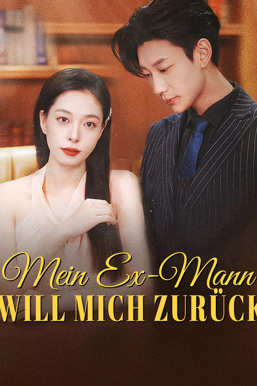 Poster von Mein Ex-Mann will mich zurück