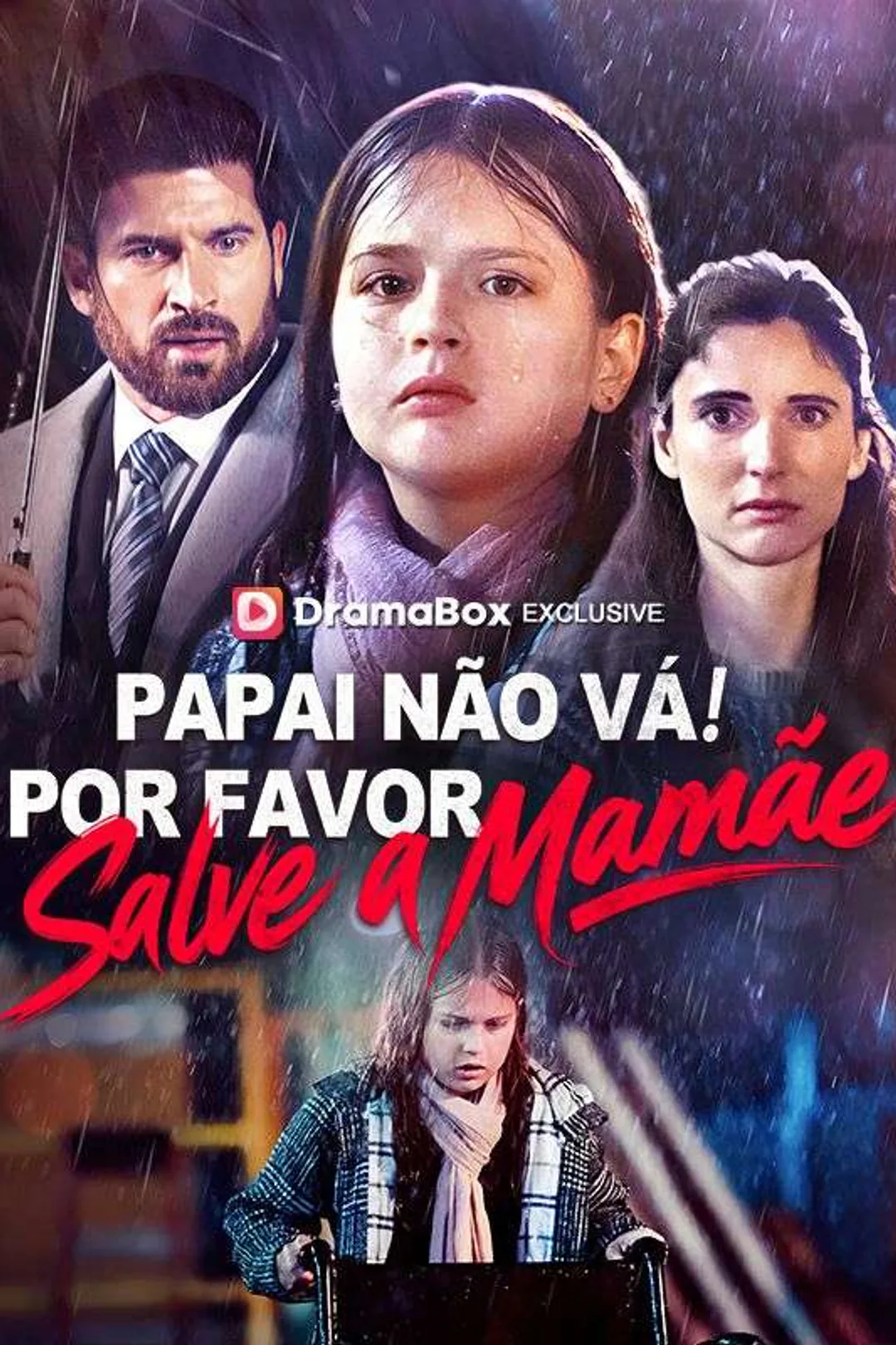 Pôster de Papai Não Vá! Por Favor, Salve a Mamãe