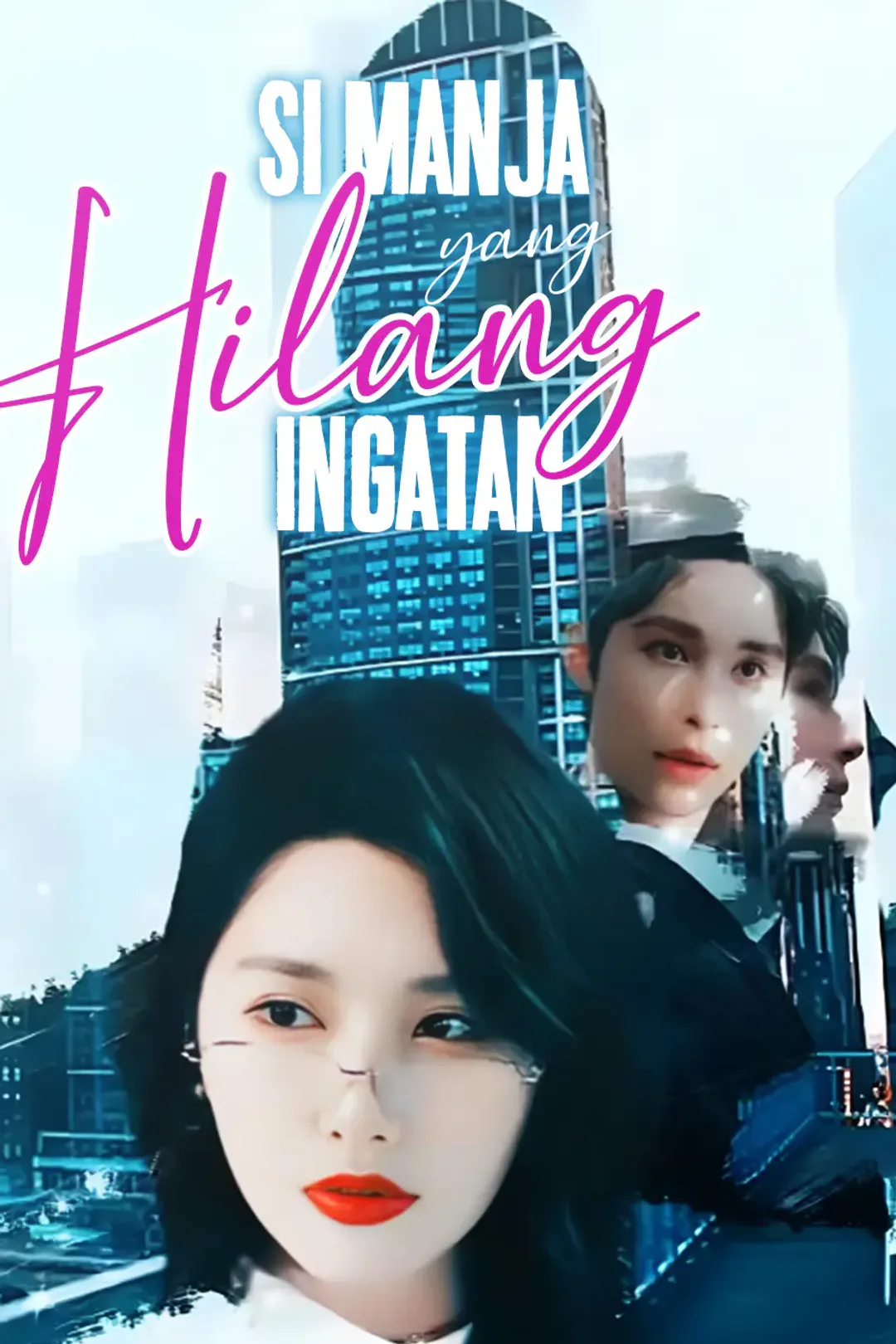 Poster Si Manja yang Hilang Ingatan