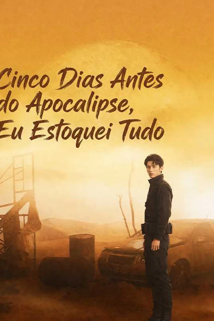 Pôster de Cinco Dias Antes do Apocalipse, Eu Estoquei Tudo