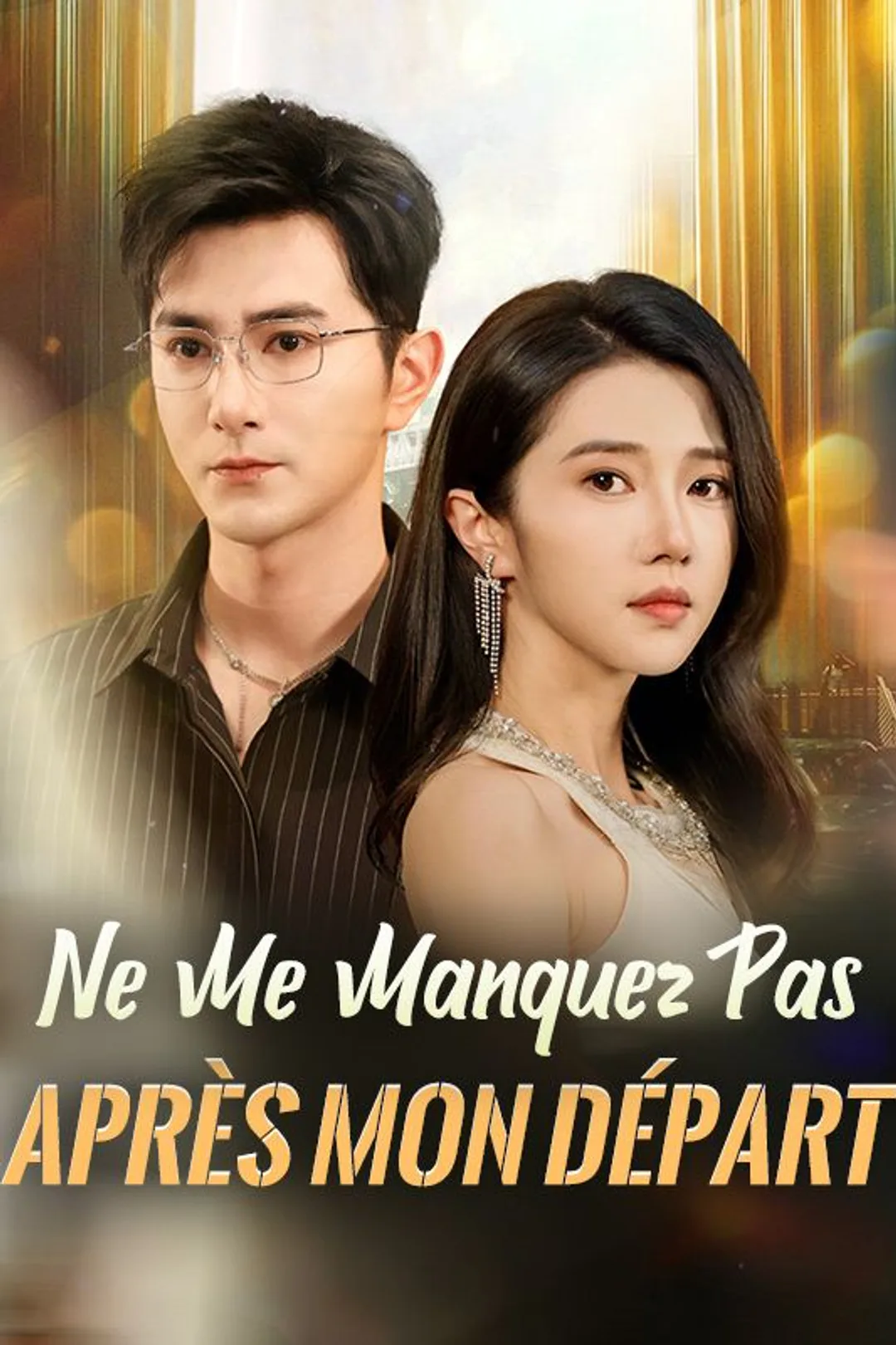 Affiche de Ne Me Manquez Pas Après Mon Départ