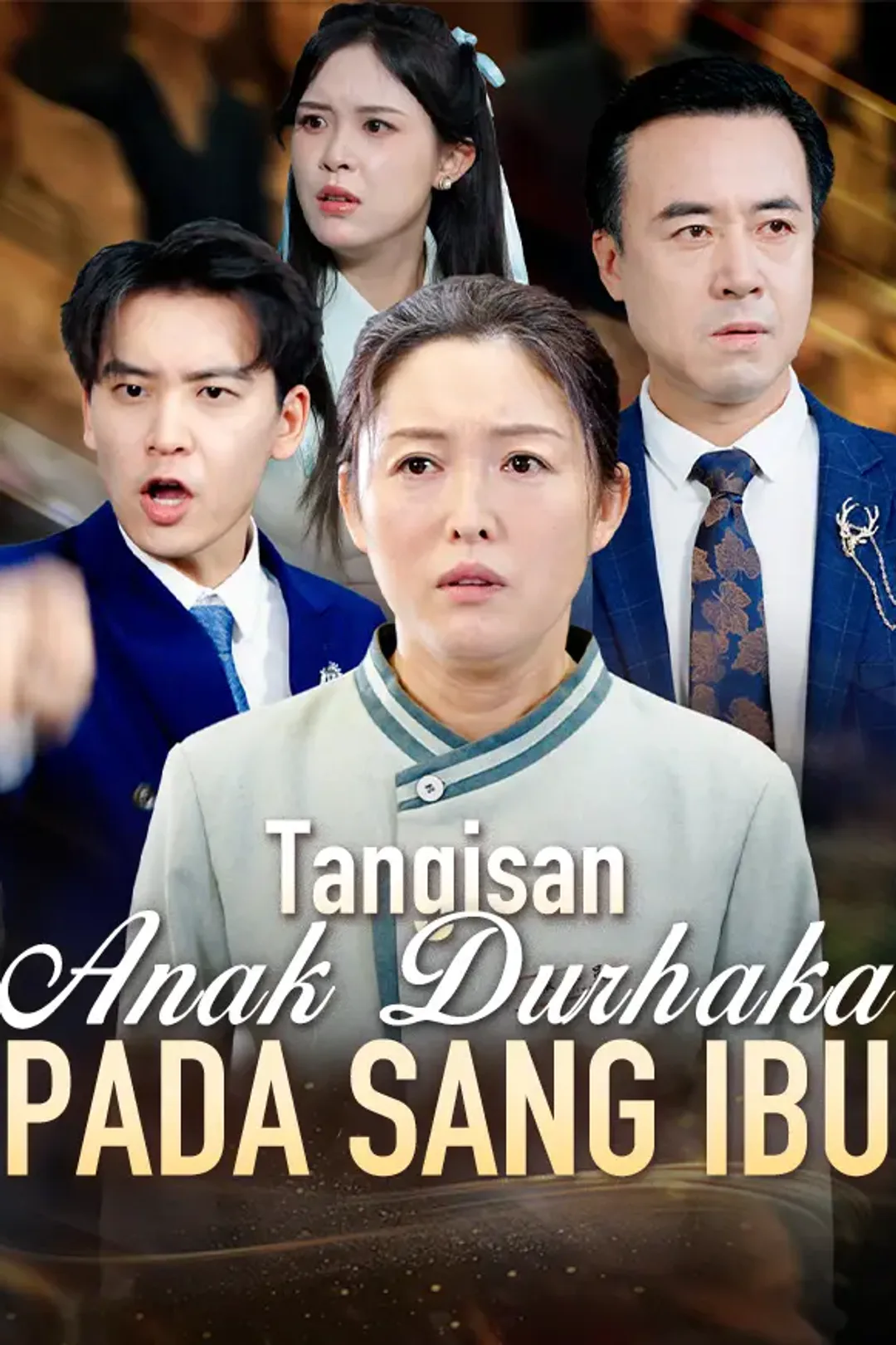 Poster Tangisan Anak Durhaka pada Sang Ibu