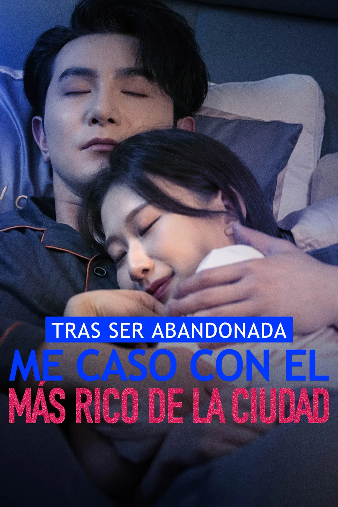 Póster de Tras ser abandonada,me caso con el más rico de la ciudad