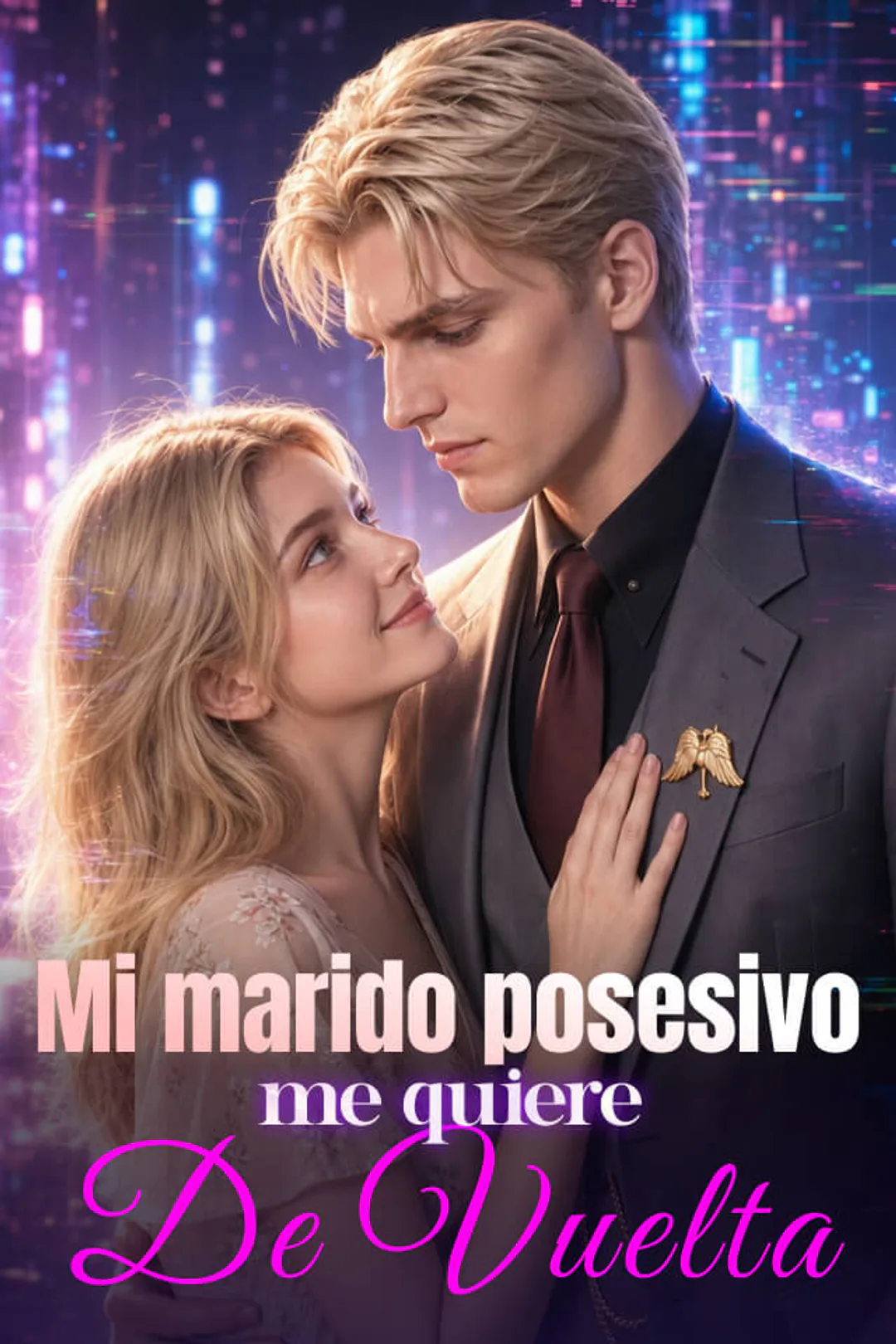 Póster de Mi marido posesivo me quiere de vuelta