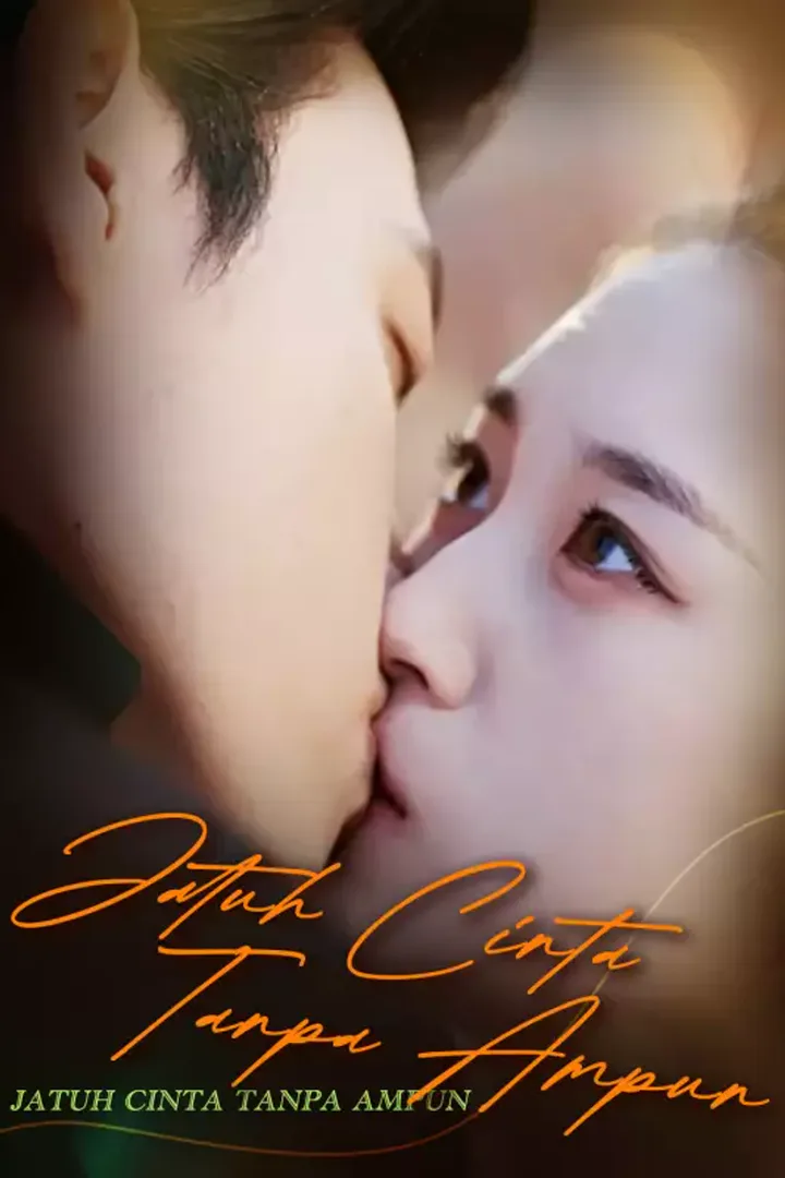 Poster Jatuh Cinta Tanpa Ampun