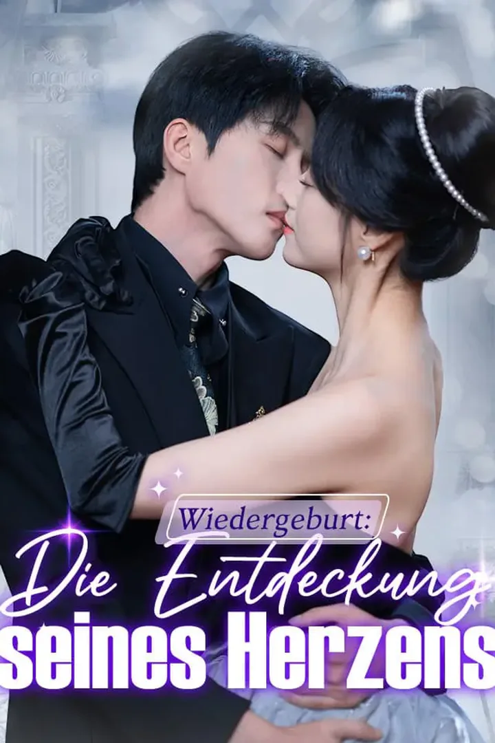 Poster von Wiedergeburt: Die Entdeckung seines Herzens