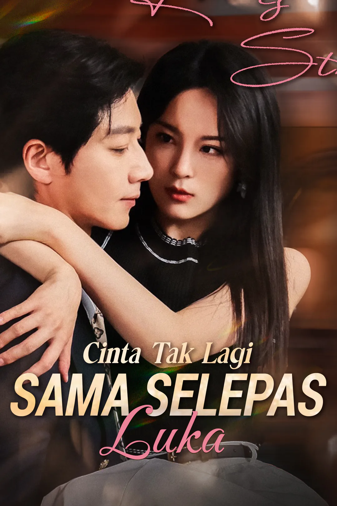 Poster Cinta Tak Lagi Sama Selepas Luka