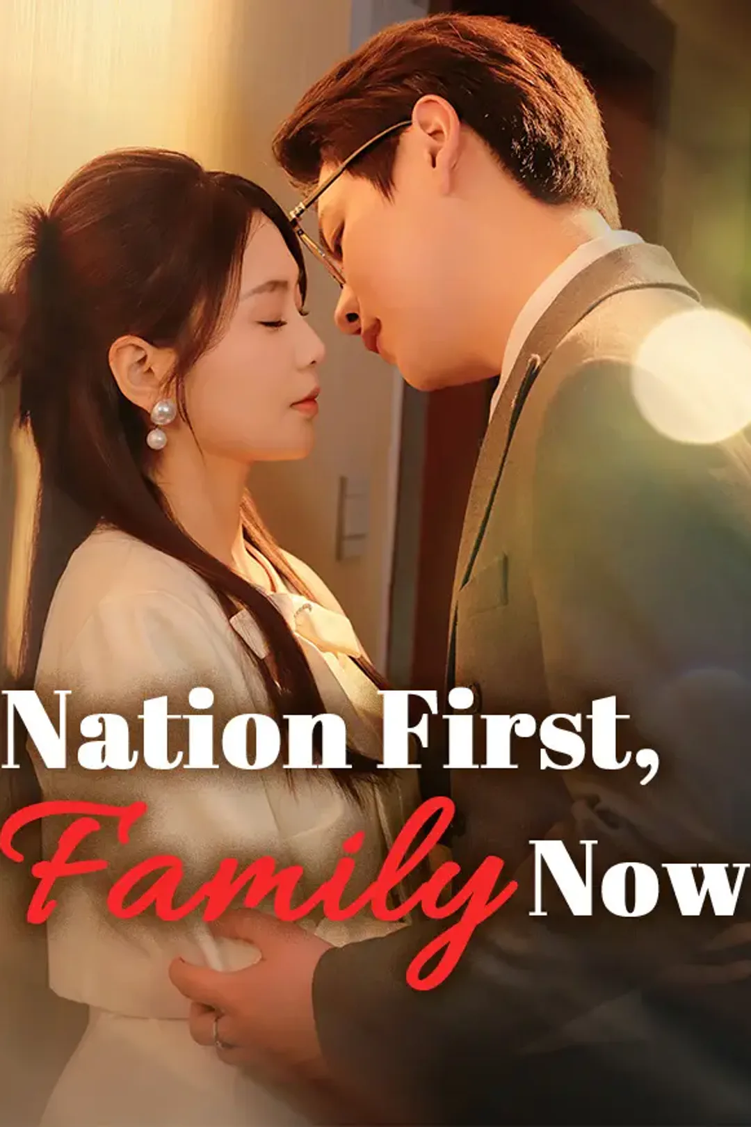 Nation First, Family Now poster
