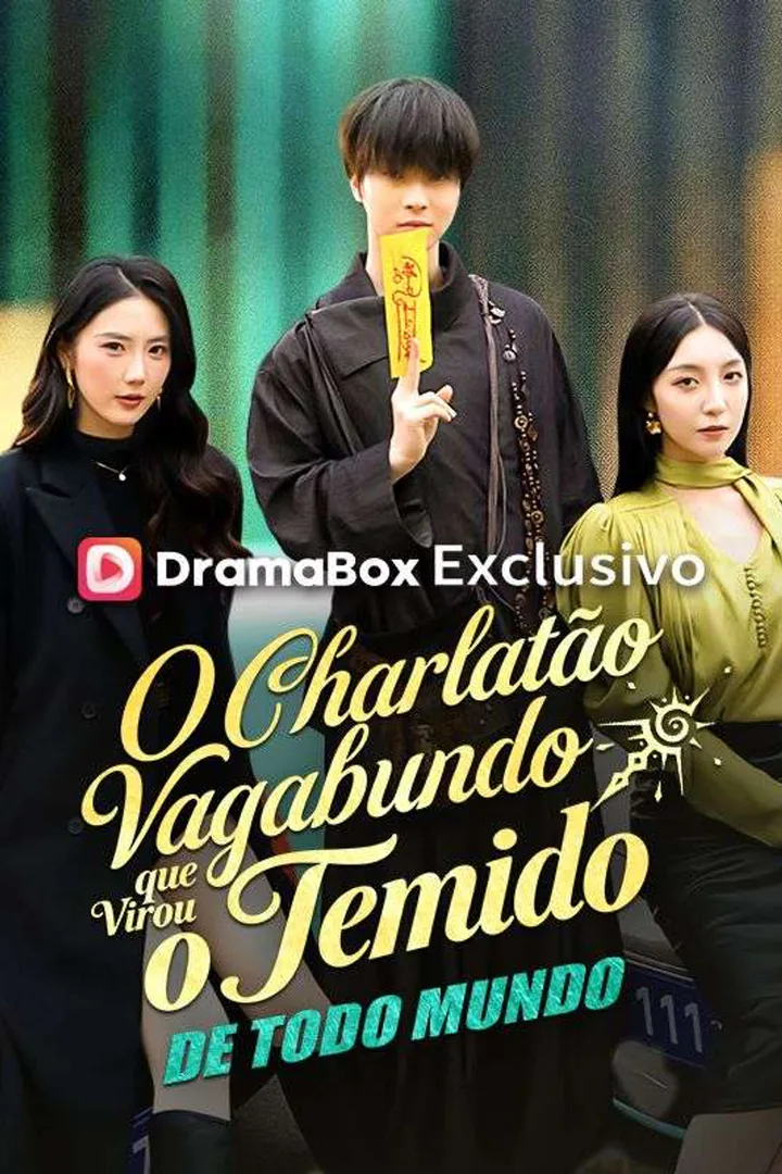 Pôster de O Charlatão Vagabundo que Virou o Temido de Todo Mundo