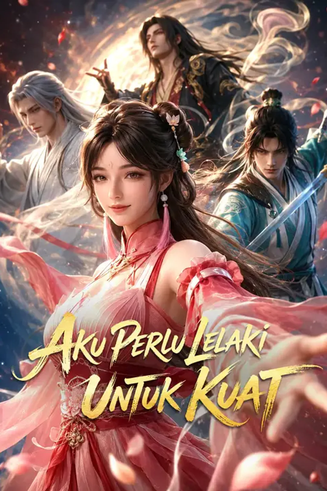 Poster Aku Perlu Lelaki Untuk Kuat