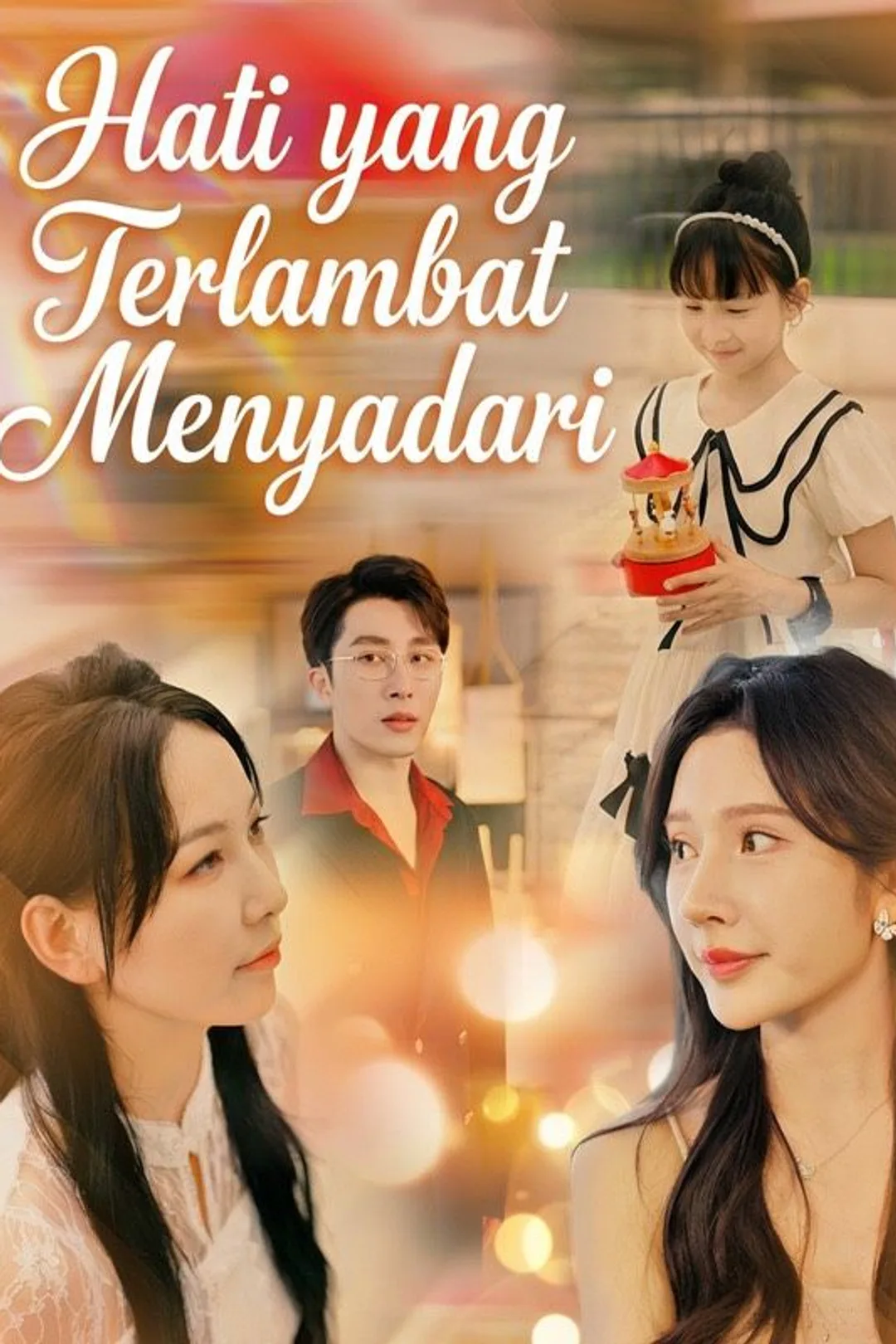 Poster Hati yang Terlambat Menyadari
