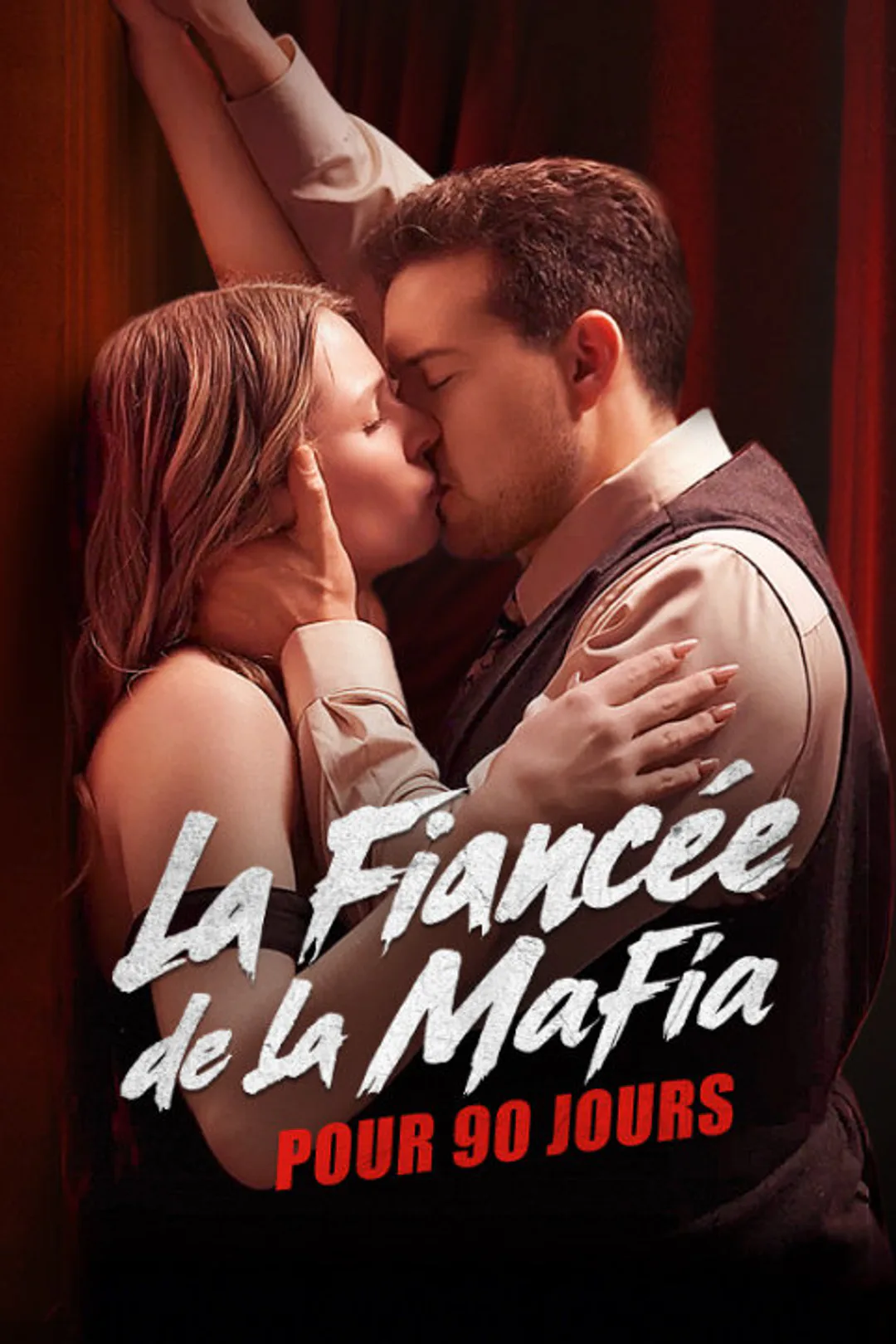 Affiche de La Fiancée de la Mafia pour 90 Jours