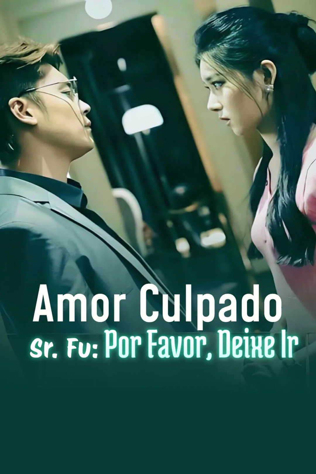 Pôster de Amor Culpado, Sr. Fu: Por Favor, Deixe Ir