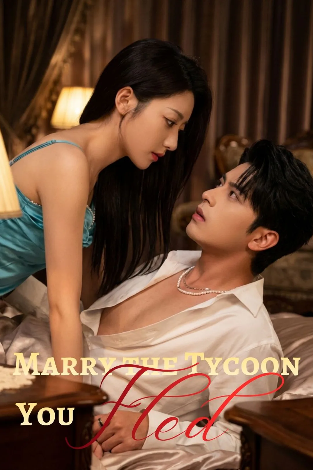 Marry the Tycoon You Fled poster