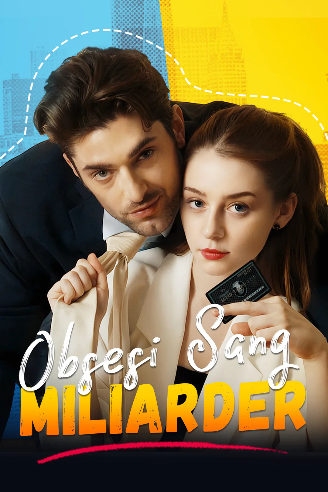 Poster Obsesi Sang Miliarder