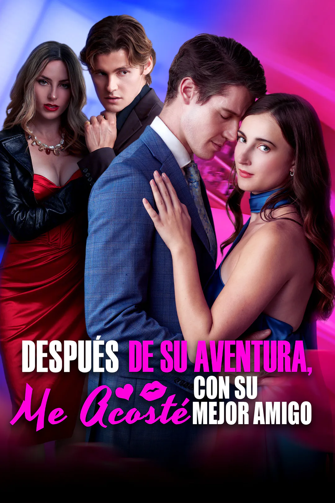 Póster de Después de Su Aventura, Me Acosté con Su Mejor Amigo