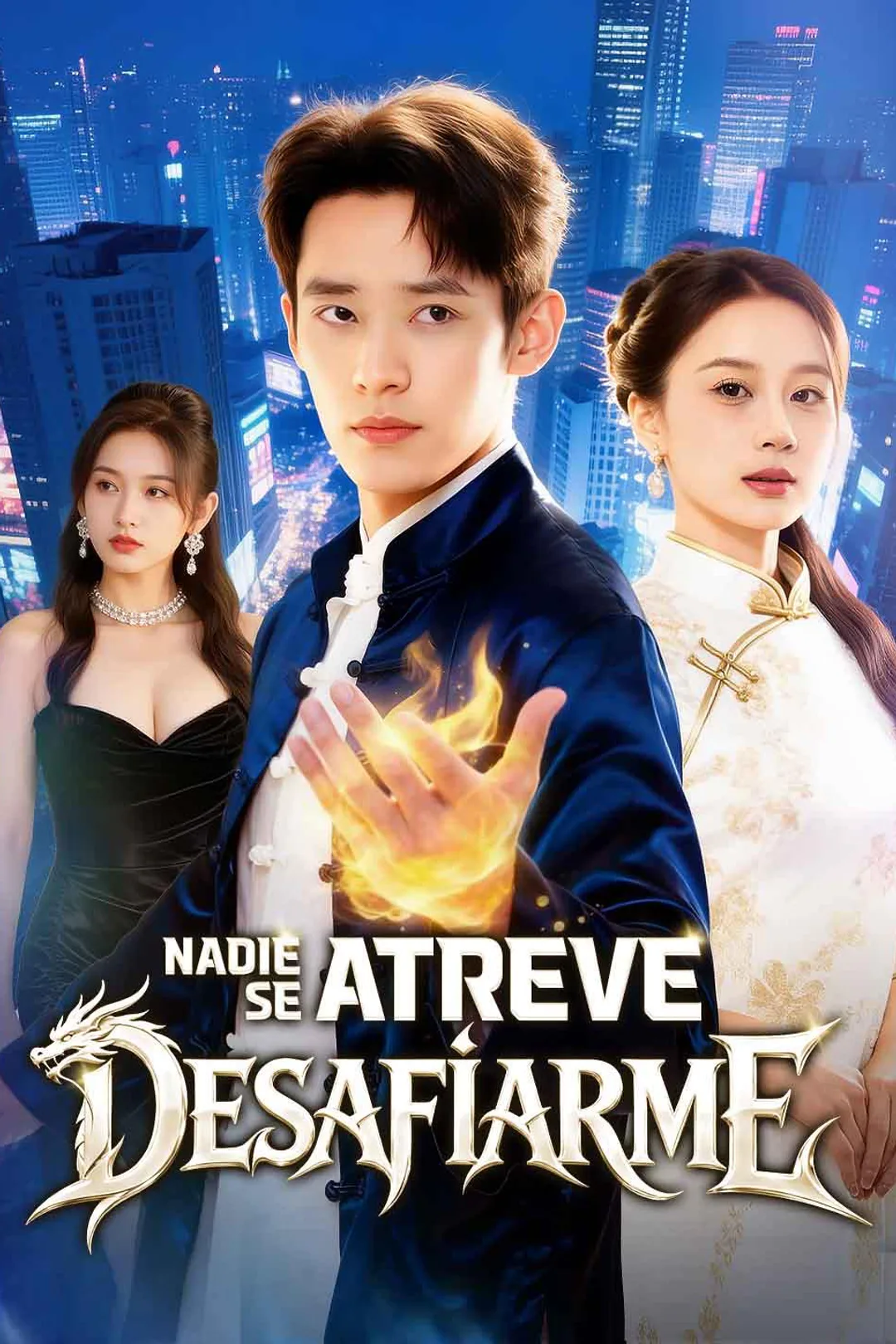 Póster de Nadie Se Atreve a Desafiarme
