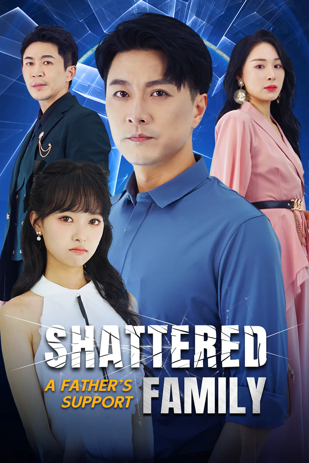 Shattered Family, A Father's Support poster