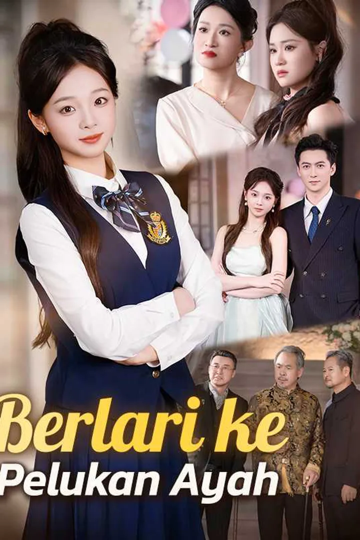 Poster Berlari ke Pelukan Ayah