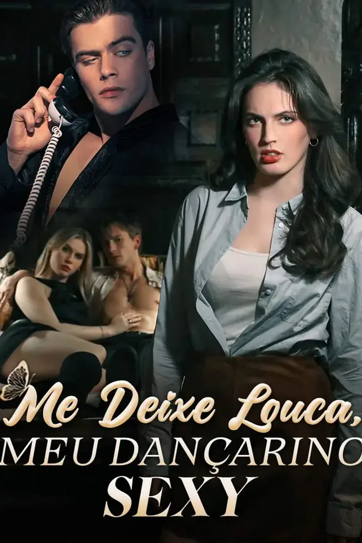 Pôster de Me Deixe Louca, Meu Dançarino Sexy