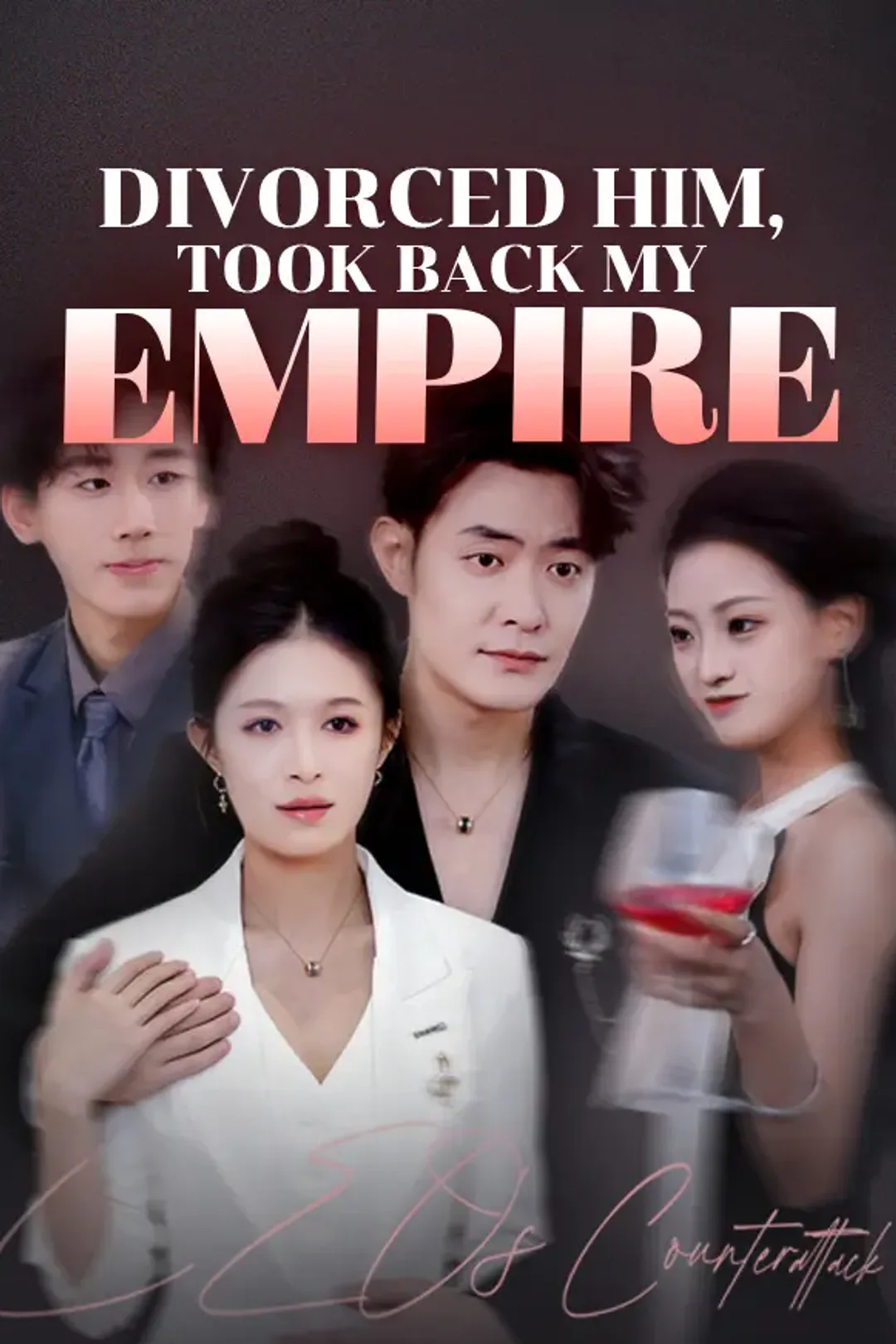 Divorced Him, Took Back My Empire poster
