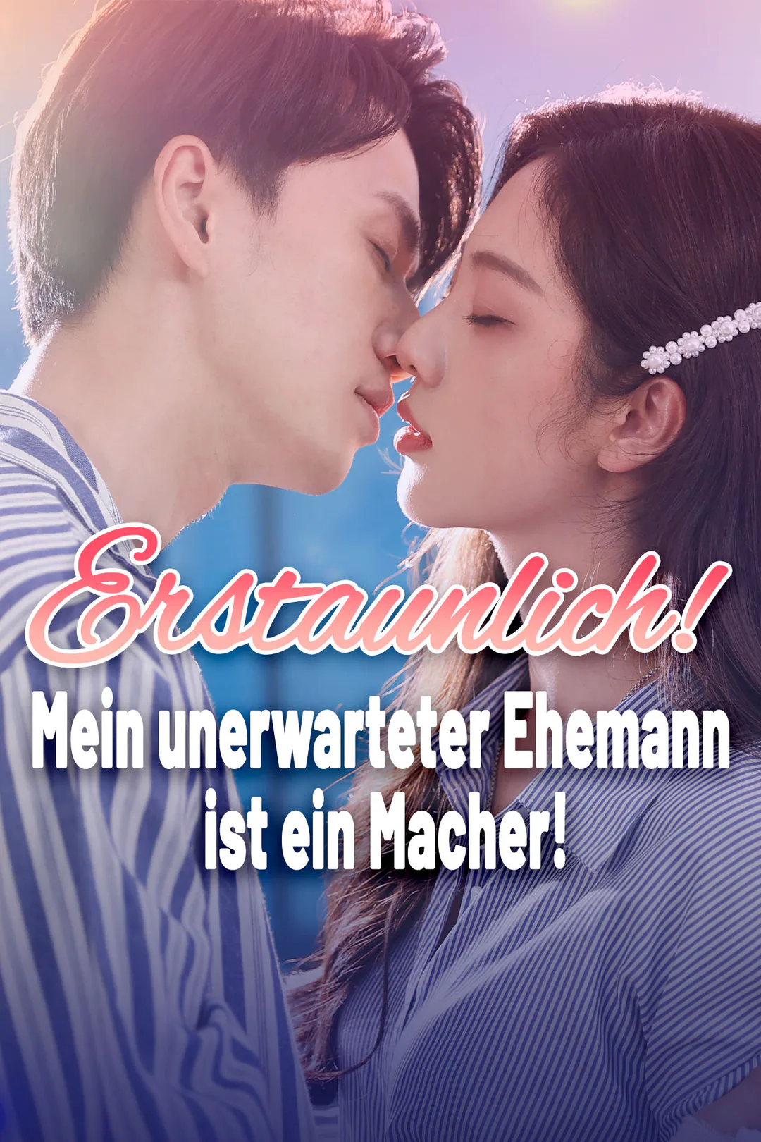 Poster von Erstaunlich! Mein unerwarteter Ehemann ist ein Macher!