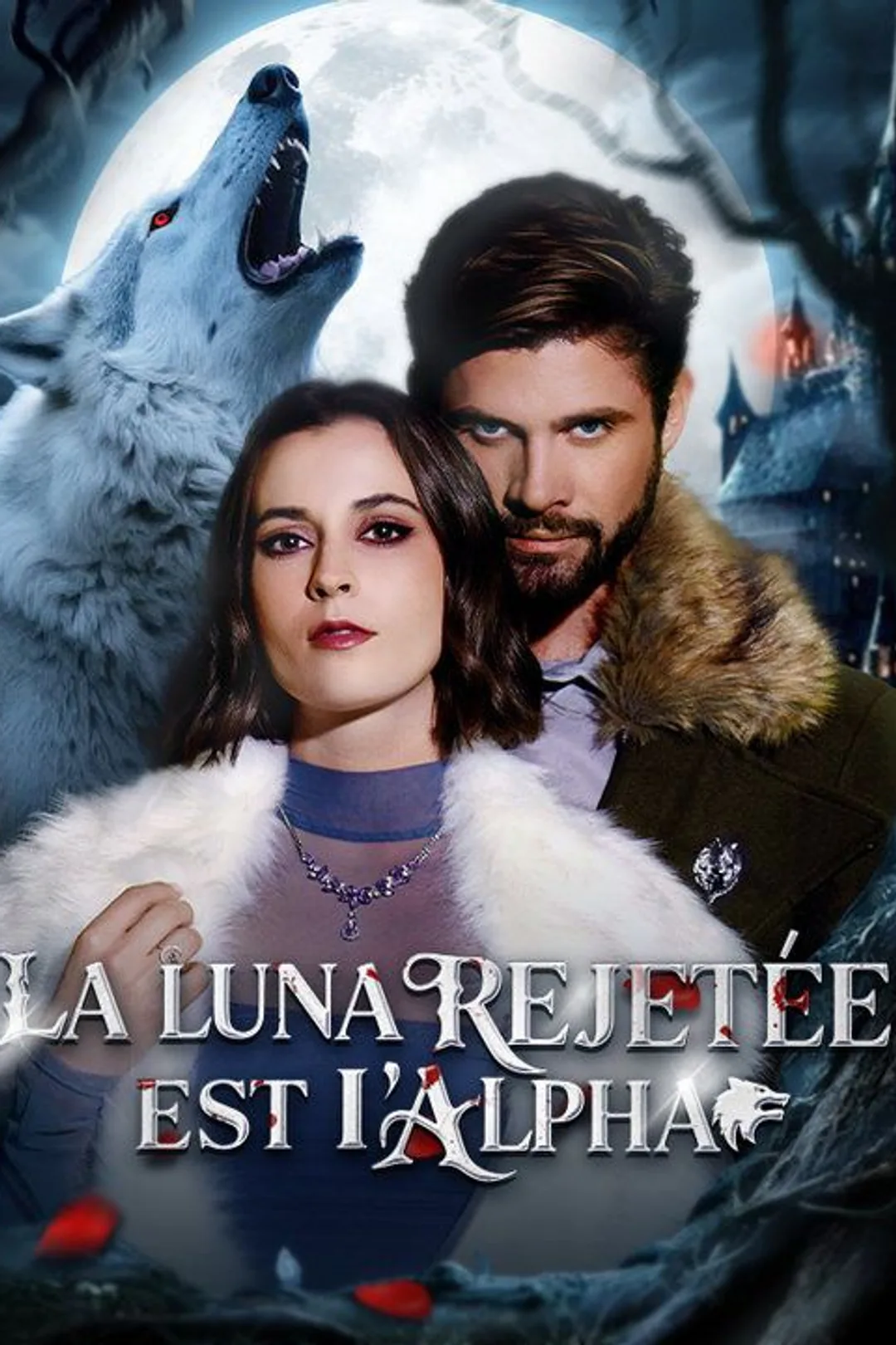 Affiche de La Luna rejetée est l'Alpha